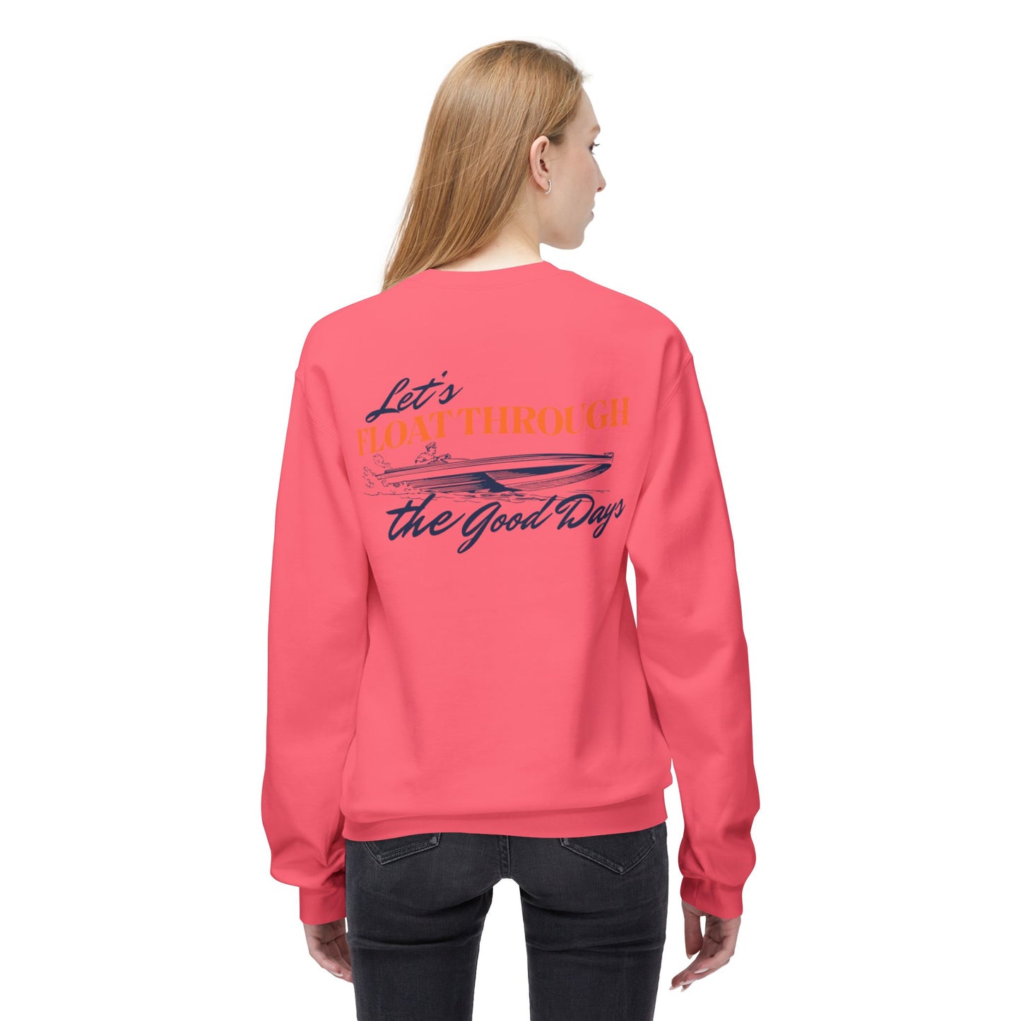 Unisex Softstyle Fleece Crewneck Sweatshirt - "Let's Floathrough the Good Days"