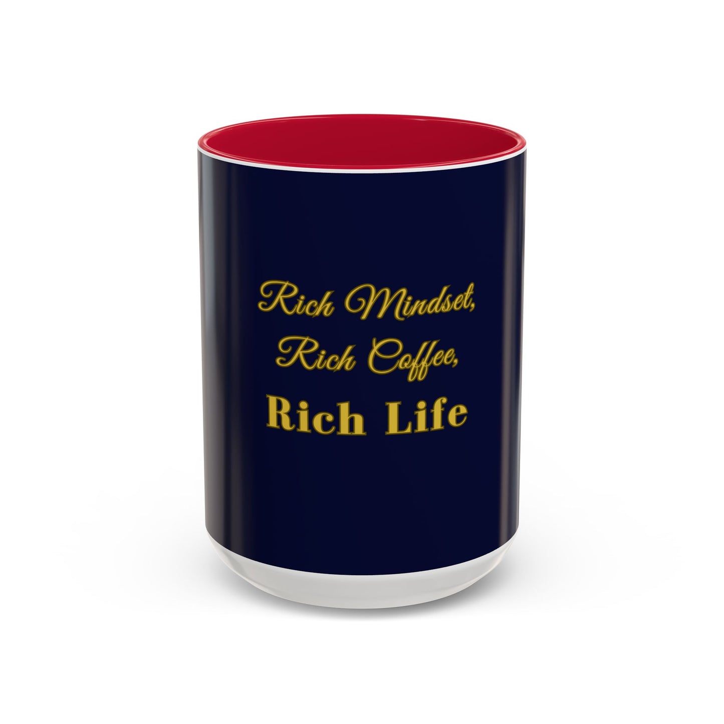 Rich Mindset Coffee Mug: Inspire Success (11oz, 15oz)