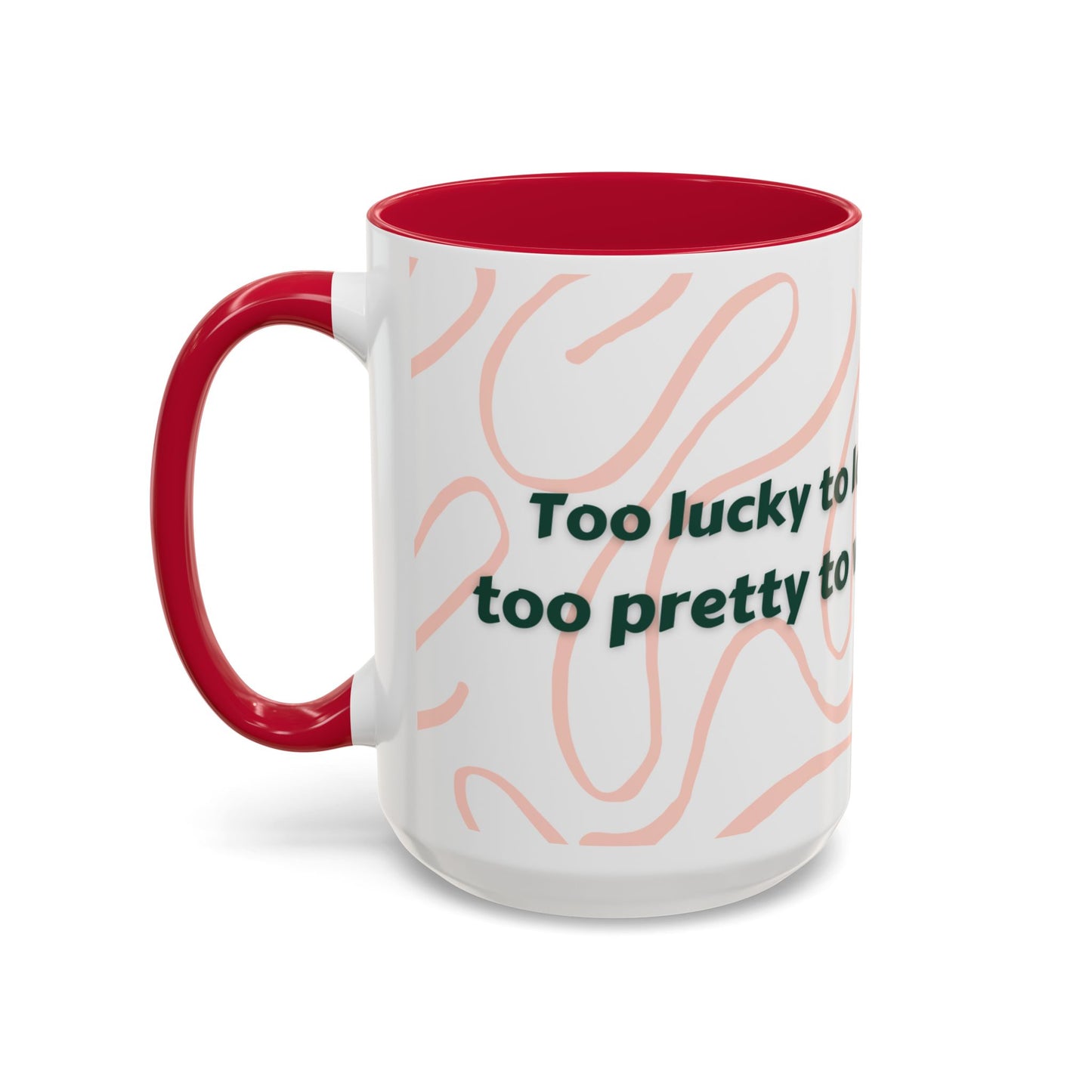 Colorful Motivational Mug - 'Lucky to Lose, Pretty to Worry' - Perfect Gift for Dreamers and Creatives