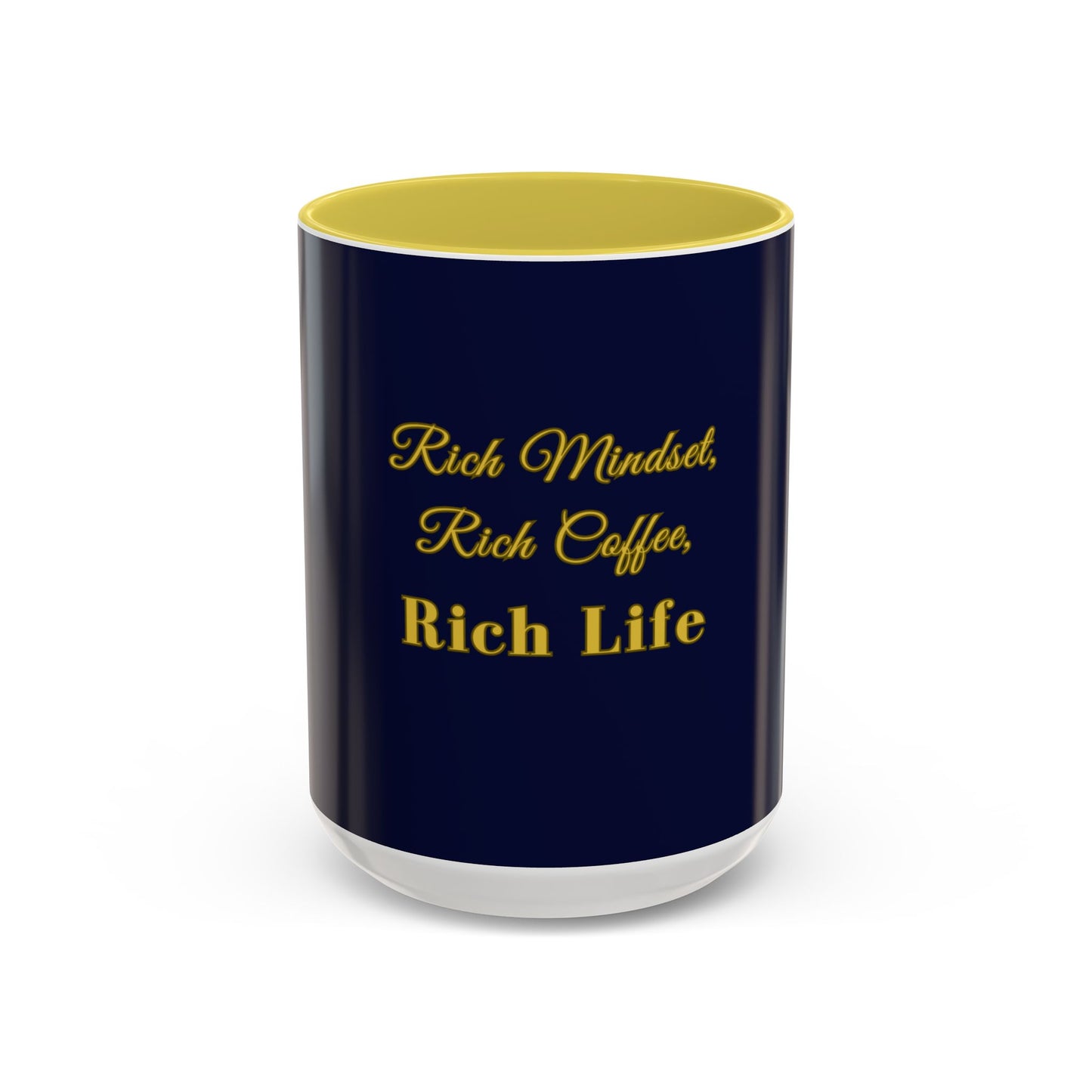 Rich Mindset Coffee Mug: Inspire Success (11oz, 15oz)