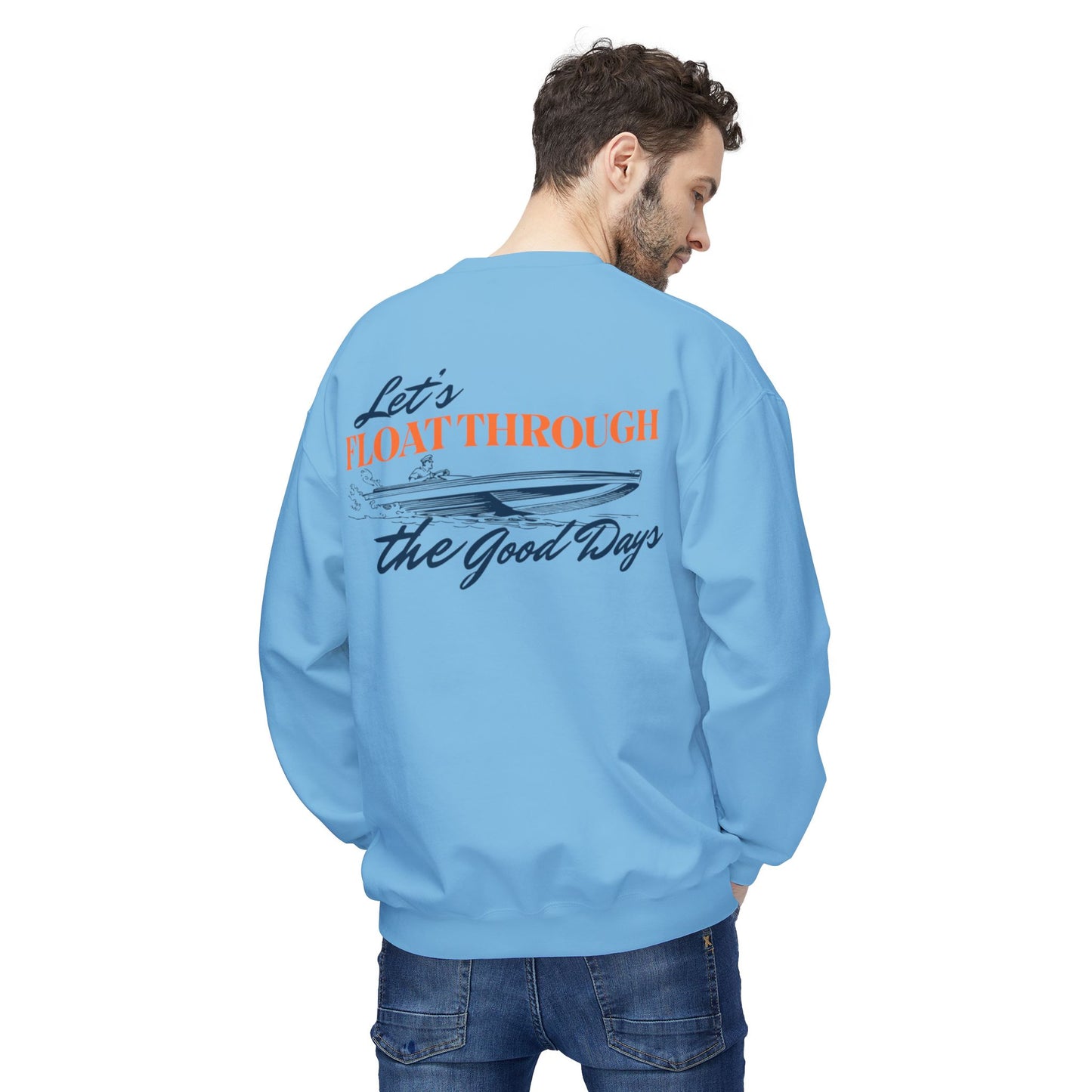 Unisex Softstyle Fleece Crewneck Sweatshirt - "Let's Floathrough the Good Days"