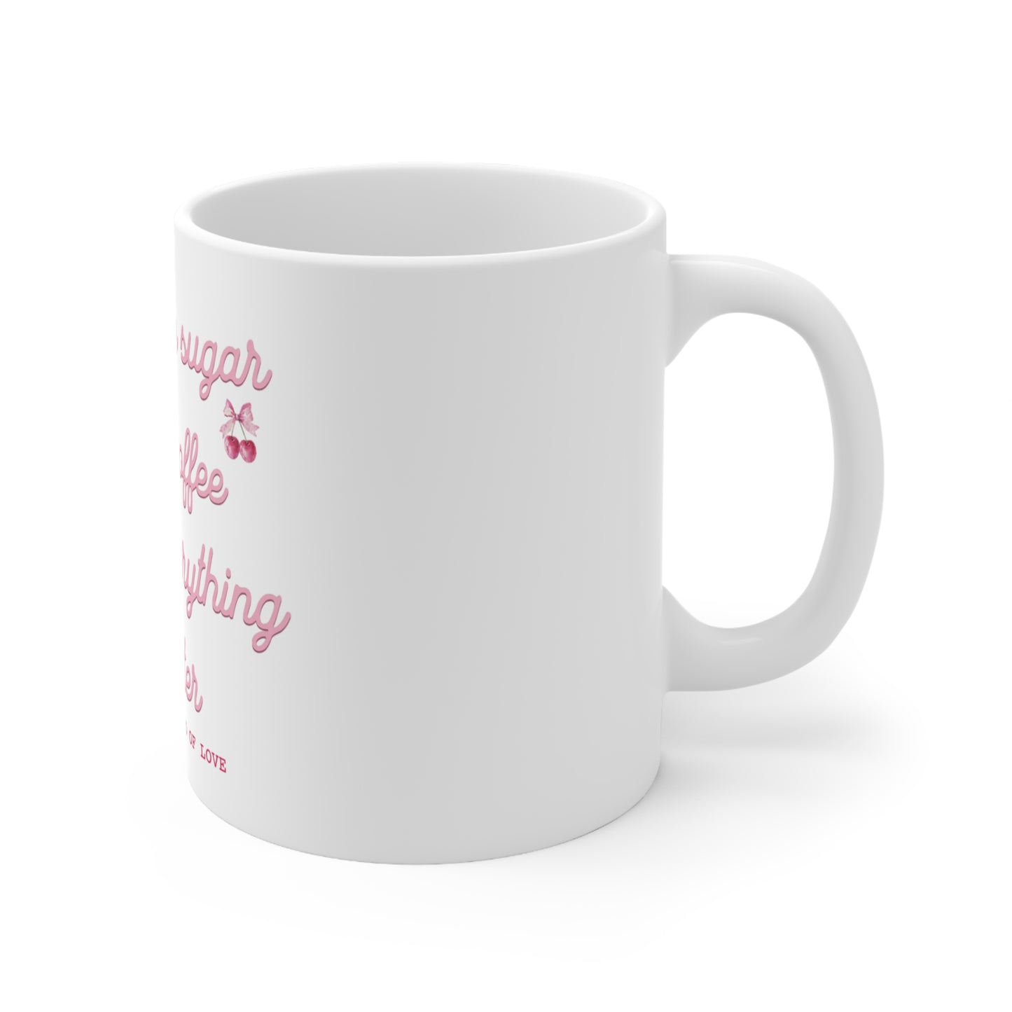 You Are the Sugar to My Coffee – Cute Couple Mug