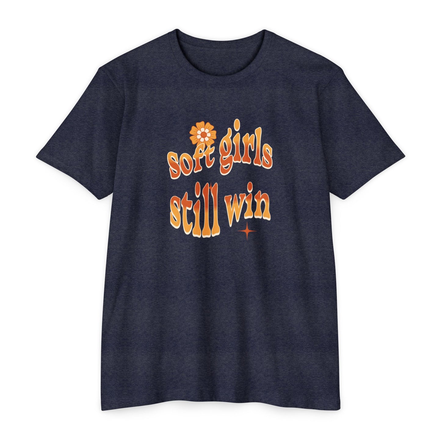 Soft Girls Still Win Unisex Jersey T-Shirt | Trendy Green Tee for Positive Vibes