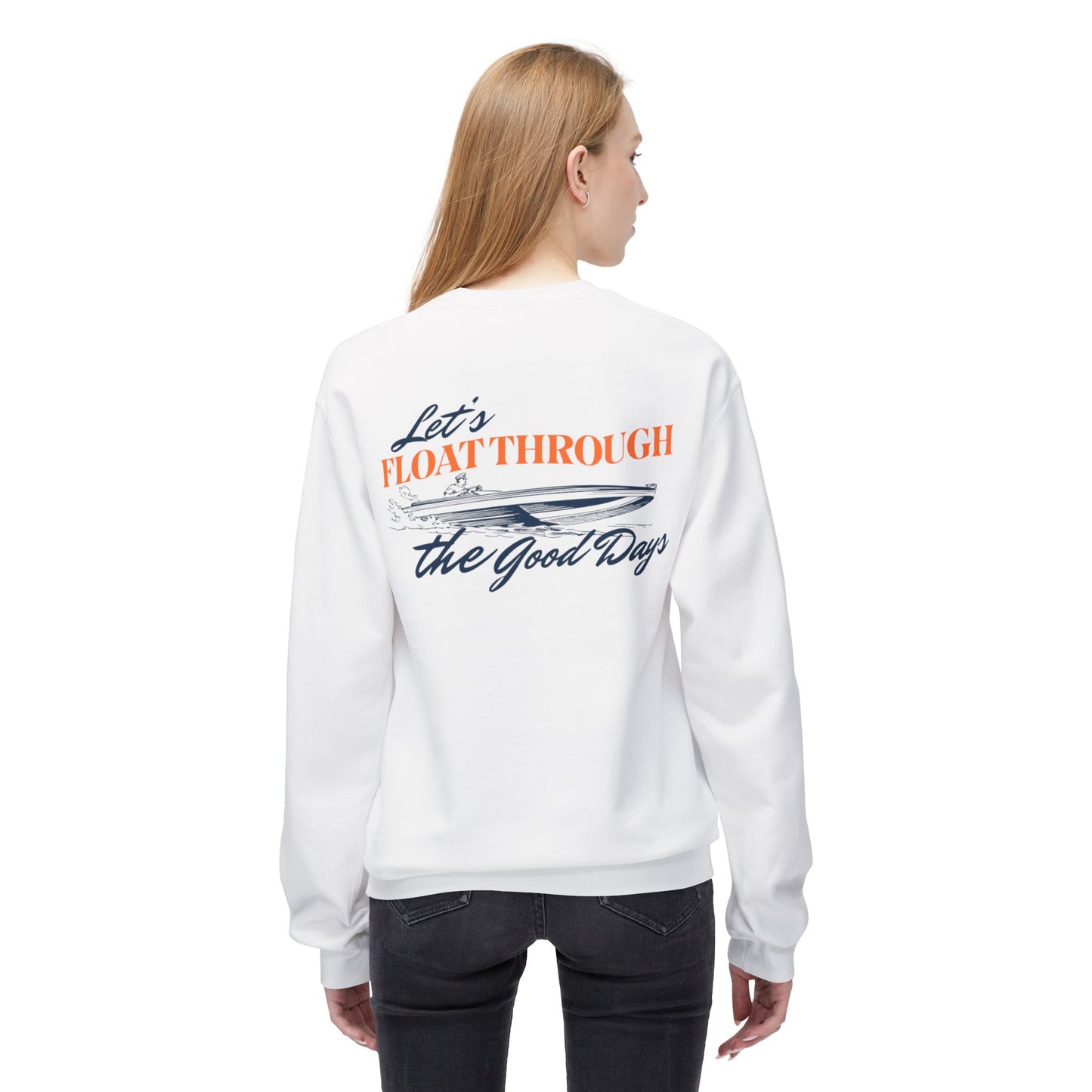 Unisex Softstyle Fleece Crewneck Sweatshirt - "Let's Floathrough the Good Days"