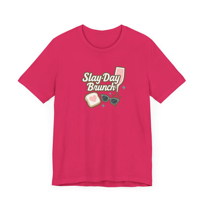 Slay-Day Brunch Unisex Tee - Fun & Stylish Short Sleeve Shirt for Brunch Lovers