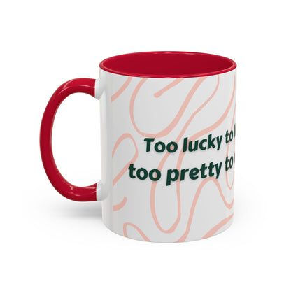 Colorful Motivational Mug - 'Lucky to Lose, Pretty to Worry' - Perfect Gift for Dreamers and Creatives