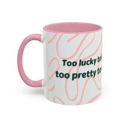 Colorful Motivational Mug - 'Lucky to Lose, Pretty to Worry' - Perfect Gift for Dreamers and Creatives