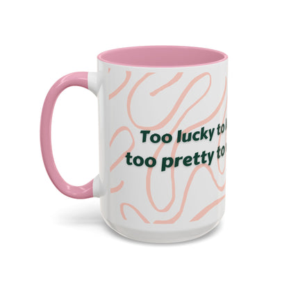 Colorful Motivational Mug - 'Lucky to Lose, Pretty to Worry' - Perfect Gift for Dreamers and Creatives