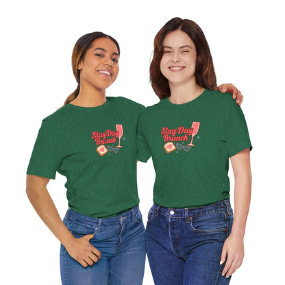 Slay-Day Brunch Unisex Tee - Fun & Stylish Short Sleeve Shirt for Brunch Lovers