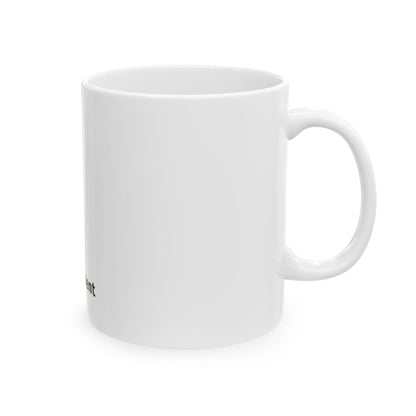 Humorous Ceramic Mug - "Awkward, Confused, Generously Confident" - 11oz & 15oz