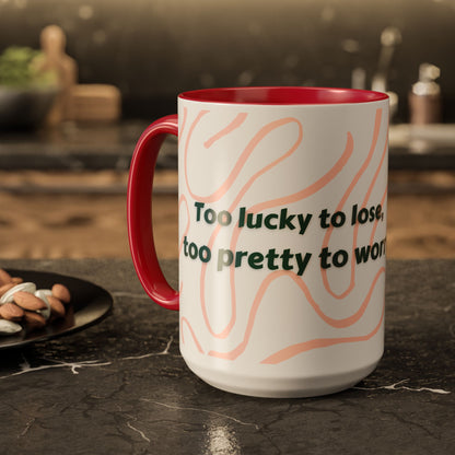 Colorful Motivational Mug - 'Lucky to Lose, Pretty to Worry' - Perfect Gift for Dreamers and Creatives